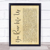 Josh Groban You Raise Me Up Rustic Script Song Lyric Quote Print