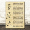 The Beatles One After 909 Rustic Script Song Lyric Quote Print