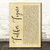 George Michael Father Figure Rustic Script Song Lyric Quote Print