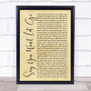 James Arthur Say You Won't Let Go Rustic Script Song Lyric Quote Print