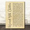 Oasis Married With Children Rustic Script Song Lyric Quote Print