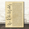 J Cole No Role Modelz Rustic Script Song Lyric Quote Print