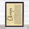 2Pac Changes Rustic Script Song Lyric Print
