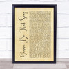 Brett Eldredge Wanna Be That Song Rustic Script Song Lyric Print