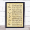 Drake Hold On, We're Going Home Rustic Script Song Lyric Print