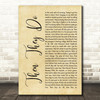 Trace Adkins Then They Do Rustic Script Song Lyric Quote Print