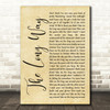 Brett Eldredge The Long Way Rustic Script Song Lyric Music Art Print