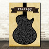 All Time Low Therapy Black Guitar Song Lyric Quote Print
