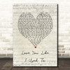 Russell Dickerson Love You Like I Used To Script Heart Song Lyric Print