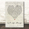 The Moody Blues Isn't Life Strange Script Heart Song Lyric Print