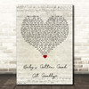George Strait Baby's Gotten Good At Goodbye Script Heart Song Lyric Print