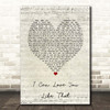 John Michael Montgomery I Can Love You Like That Script Heart Song Lyric Print