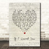 Josh Groban If I Loved You Script Heart Song Lyric Print
