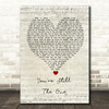 Shania Twain You're Still The One Script Heart Song Lyric Wall Art Print