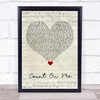 Default Count On Me Script Heart Song Lyric Wall Art Print