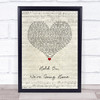 Drake Hold On, We're Going Home Script Heart Song Lyric Wall Art Print