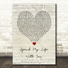 Eric Benet Spend My Life With You Script Heart Song Lyric Wall Art Print