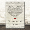 Garth Brooks To Make You Feel My Love Script Heart Song Lyric Wall Art Print