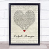 Katy B Perfect Stranger Script Heart Song Lyric Wall Art Print