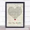 Mike + The Mechanics Over My Shoulder Script Heart Song Lyric Wall Art Print