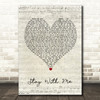 DJ Ironik Stay With Me Script Heart Song Lyric Quote Music Print