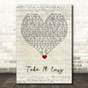 Eagles Take It Easy Script Heart Song Lyric Quote Music Print
