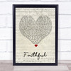 Go West Faithful Script Heart Song Lyric Quote Music Print