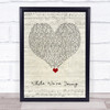 Jhene Aiko While We're Young Script Heart Song Lyric Quote Music Print