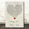 Kip Moore Crazy One More Time Script Heart Song Lyric Quote Music Print