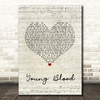 Sophie Ellis-Bextor Young Blood Script Heart Song Lyric Quote Music Print