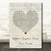 Stereophonics Before Anyone Knew Our Name Script Heart Song Lyric Quote Music Print