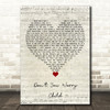 Swedish House Mafia Don't You Worry Child Script Heart Song Lyric Quote Music Print