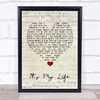 Talk Talk It's My Life Script Heart Song Lyric Quote Music Print
