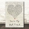 Queen You're My Best Friend Script Heart Song Lyric Quote Print