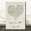 Wet Wet Wet Love Is All Around Script Heart Song Lyric Quote Print