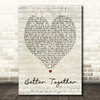 Better Together Jack Johnson Script Heart Song Lyric Quote Print