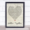 Better Together Jack Johnson Script Heart Song Lyric Quote Print
