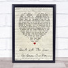Don't Let The Sun Go Down On Me Elton John Script Heart Song Lyric Quote Print