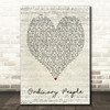 Ordinary People John Legend Script Heart Song Lyric Quote Print
