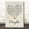 Annie Maybe Script Heart Song Lyric Quote Print