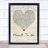 Bebe Rexha Meant To Be Script Heart Song Lyric Quote Print