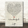 Black Wonderful Life Script Heart Song Lyric Quote Print