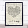 Chaka Khan Ain't Nobody Script Heart Song Lyric Quote Print