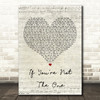 Daniel Bedingfield If You're Not The One Script Heart Song Lyric Quote Print