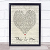 This Is Me The Greatest Showman Script Heart Song Lyric Quote Print