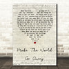 Duffy Make The World Go Away Script Heart Song Lyric Quote Print