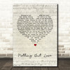 James Nothing But Love Script Heart Song Lyric Quote Print
