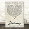 Labrinth Jealous Script Heart Song Lyric Quote Print