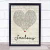 Labrinth Jealous Script Heart Song Lyric Quote Print