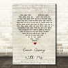 Norah Jones Come Away With Me Script Heart Song Lyric Quote Print